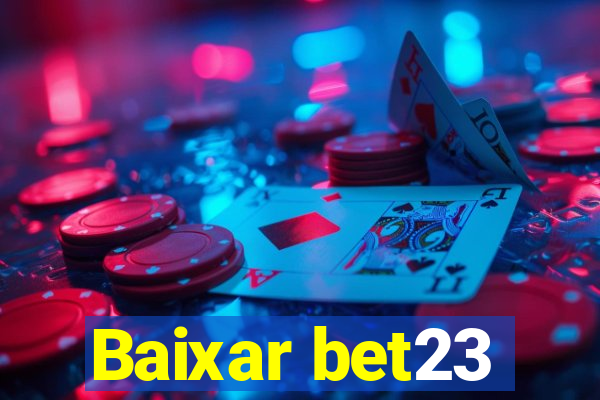 Baixar bet23