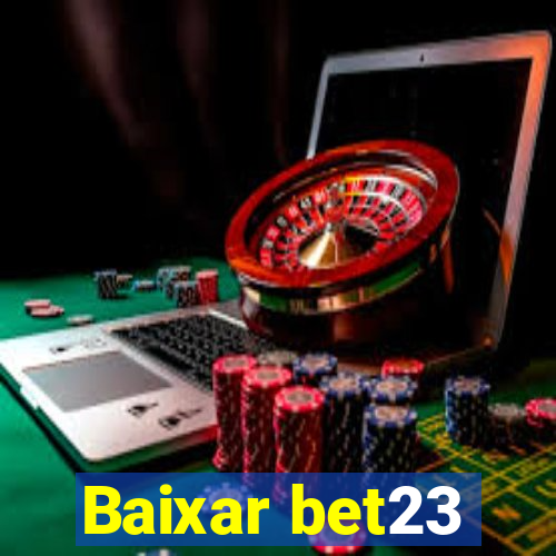 Baixar bet23