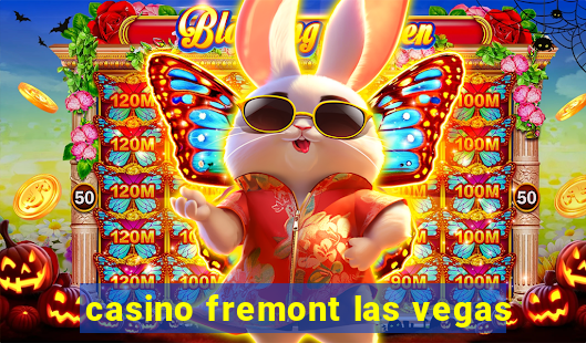 casino fremont las vegas