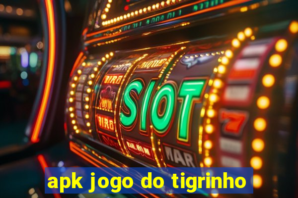 apk jogo do tigrinho