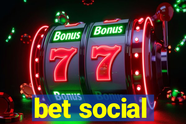 bet social