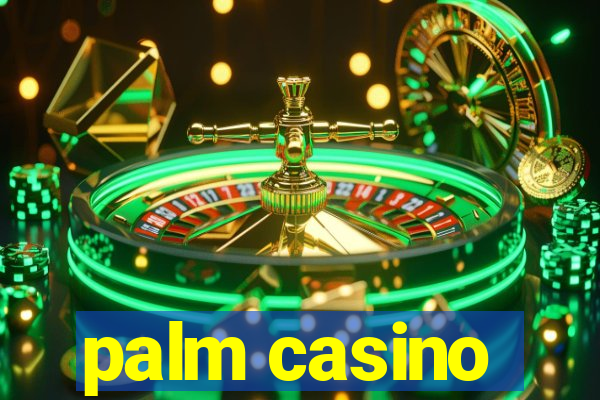 palm casino