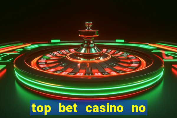 top bet casino no deposit bonus