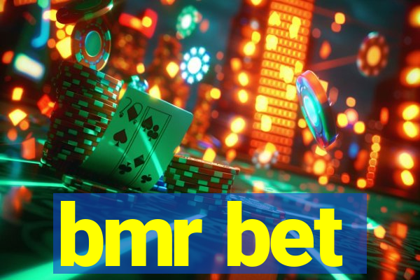 bmr bet