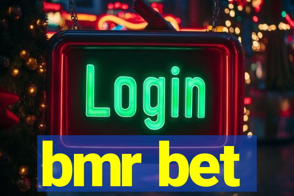 bmr bet