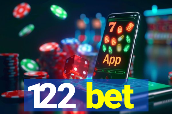 122 bet