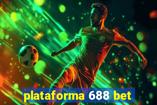 plataforma 688 bet