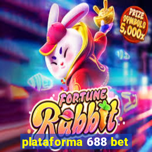 plataforma 688 bet