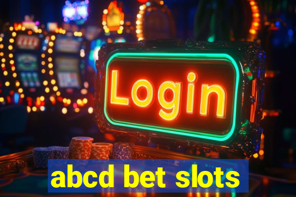 abcd bet slots