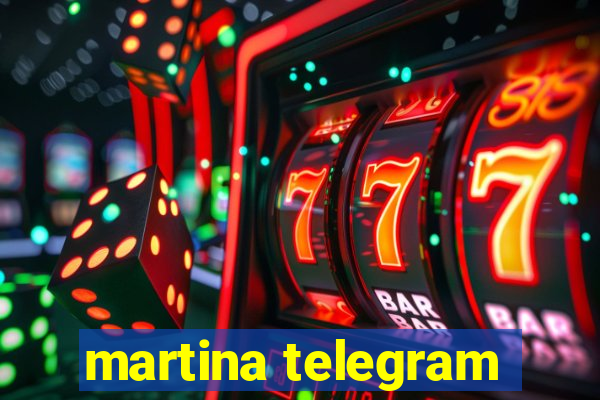 martina telegram