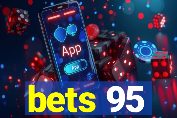 bets 95