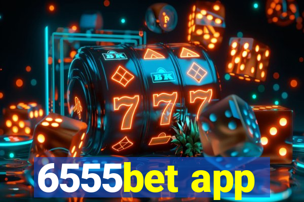 6555bet app