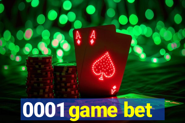 0001 game bet