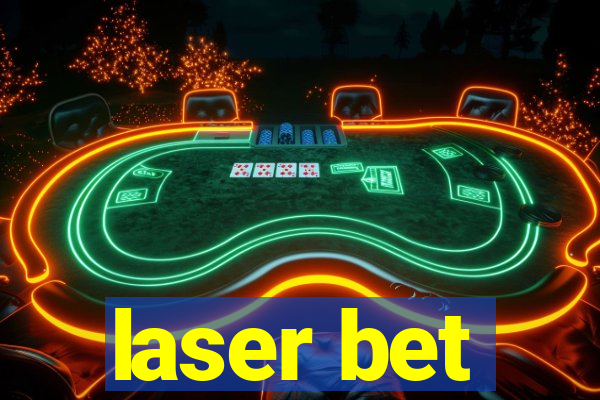 laser bet