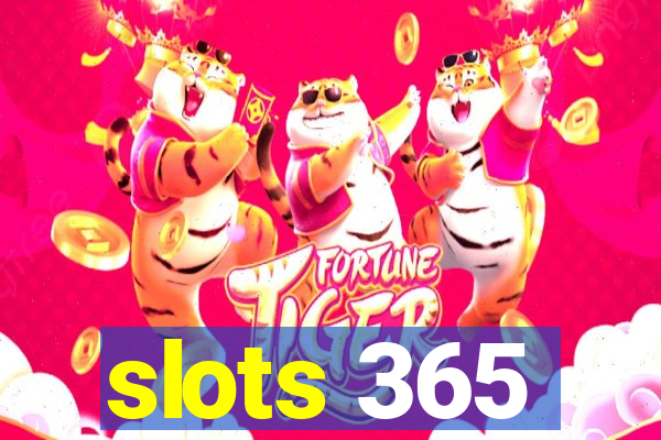 slots 365