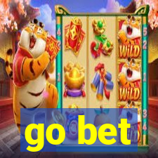 go bet