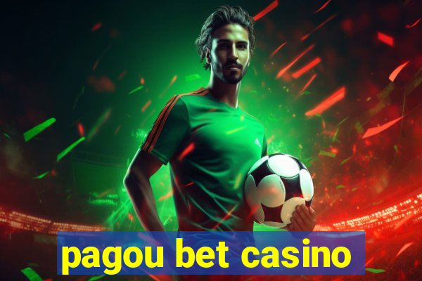 pagou bet casino