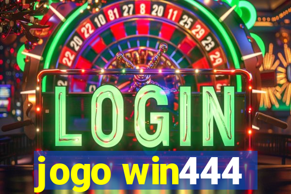 jogo win444