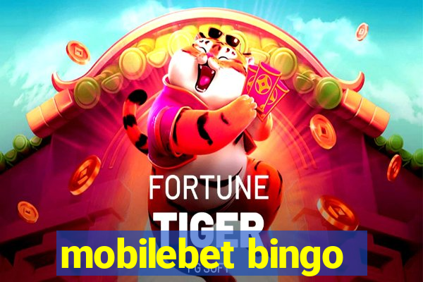 mobilebet bingo