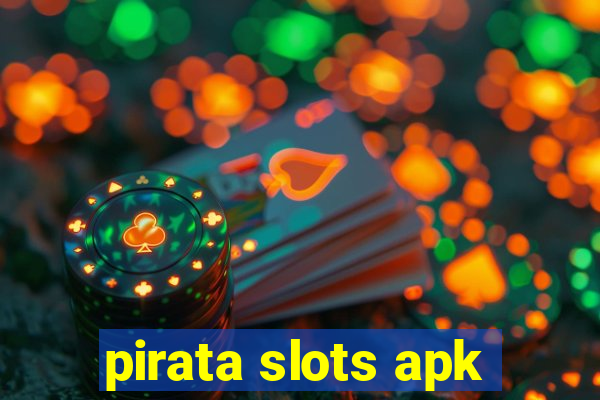 pirata slots apk