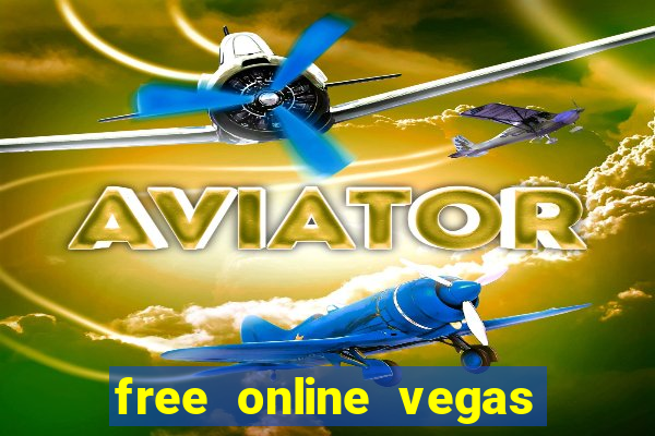 free online vegas casino slots