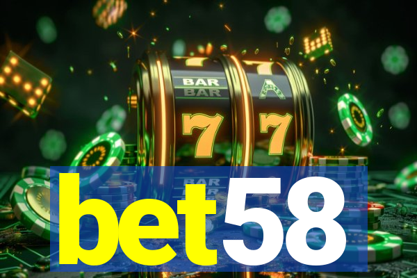 bet58