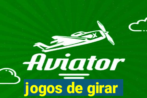 jogos de girar