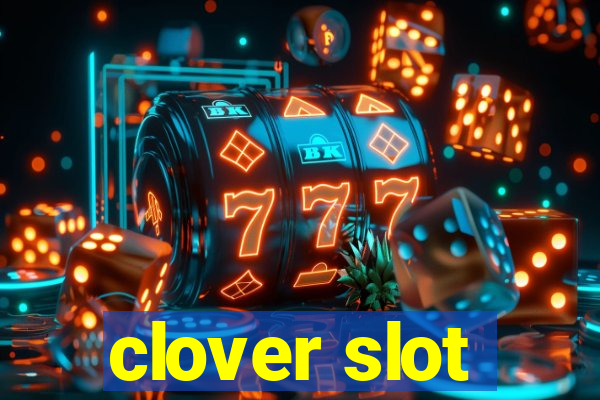 clover slot