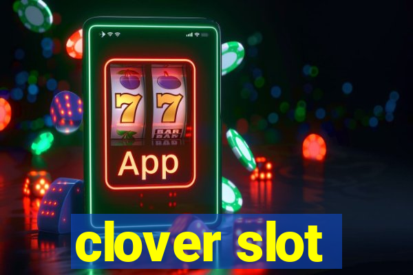 clover slot