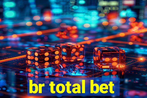 br total bet