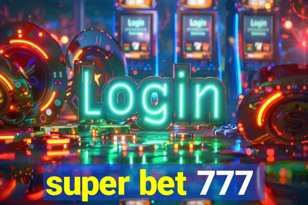 super bet 777