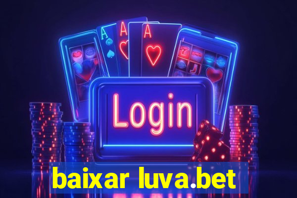 baixar luva.bet