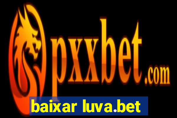 baixar luva.bet