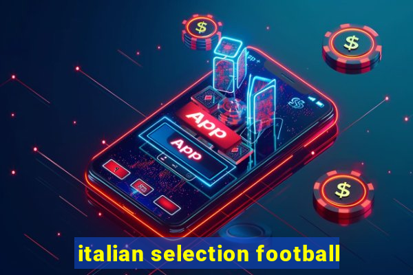 italian selection football