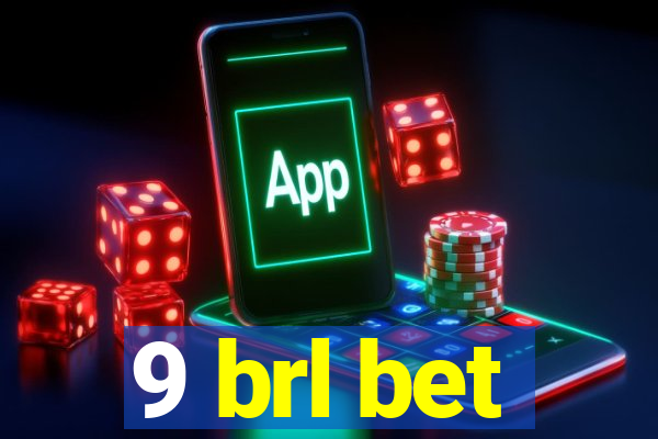 9 brl bet