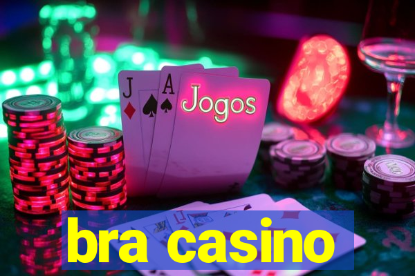 bra casino