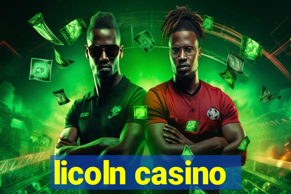 licoln casino