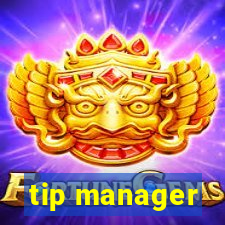 tip manager