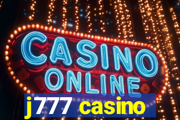 j777 casino