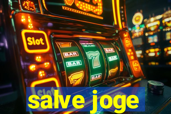 salve joge