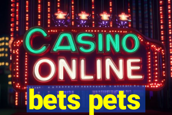 bets pets