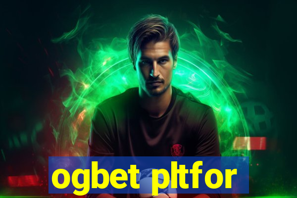 ogbet pltfor