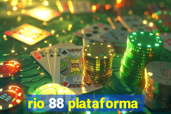 rio 88 plataforma