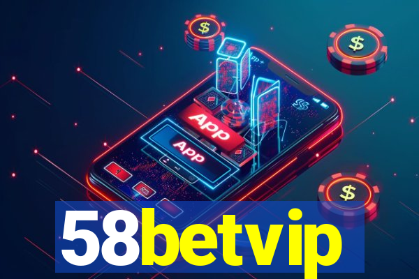 58betvip