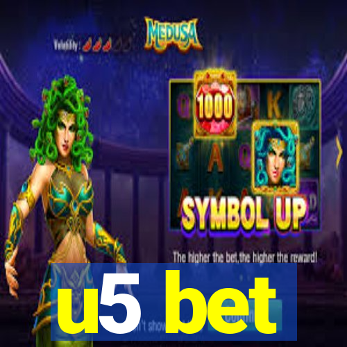 u5 bet