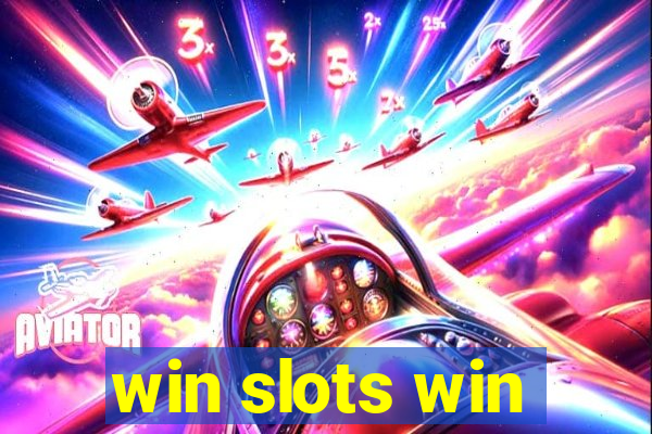 win slots win