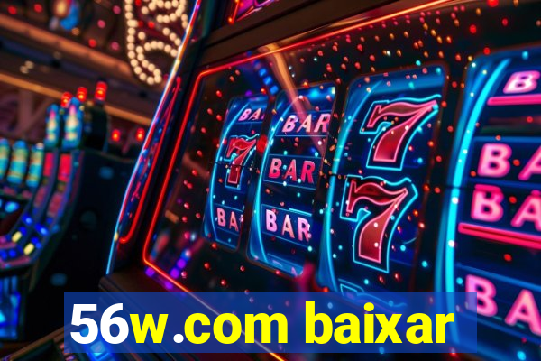 56w.com baixar