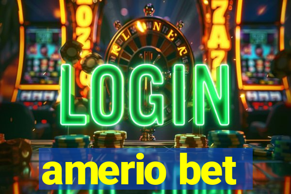 amerio bet