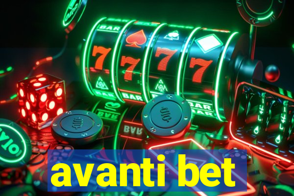 avanti bet