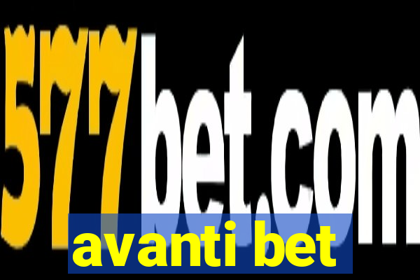 avanti bet